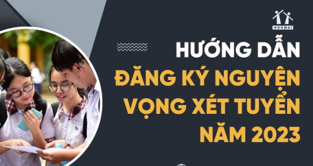 Hướng dẫn chi tiết cách đăng ký nguyện vọng xét tuyển đại học