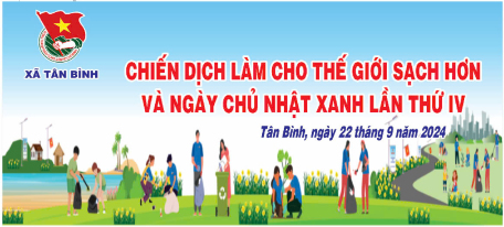 ĐOÀN THANH NIÊN XÃ TÂN BÌNH RA QUÂN CHỦ NHẬT XANH LẦN 4 NĂM 2024