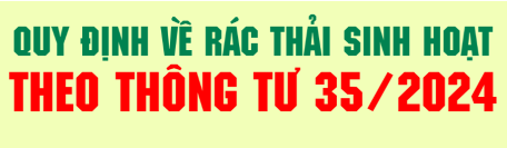 Loại rác thải sẽ bị từ chối tiếp nhận từ 3/2